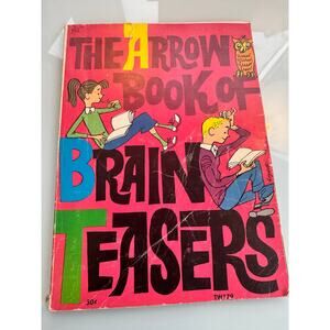 The Arrow Book of Brain Teasers by Martin Gardener